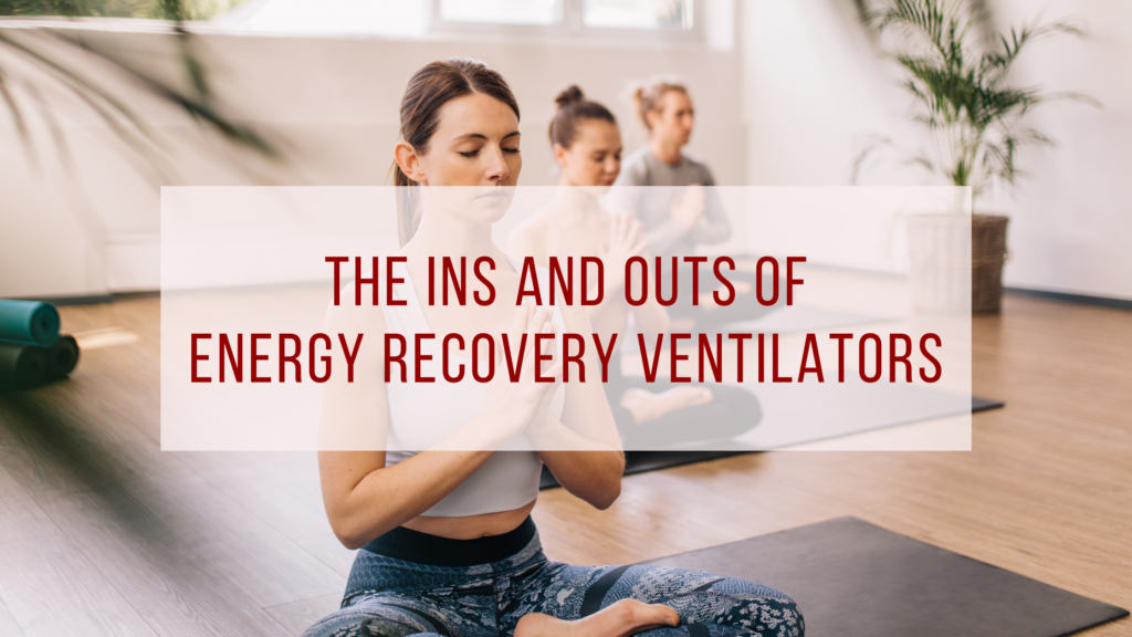 Energy Recovery Ventilators