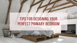 Perfect Primary Bedroom