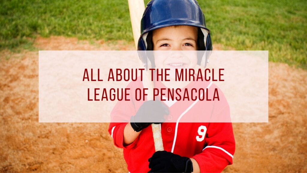 All About The Miracle League of Pensacola