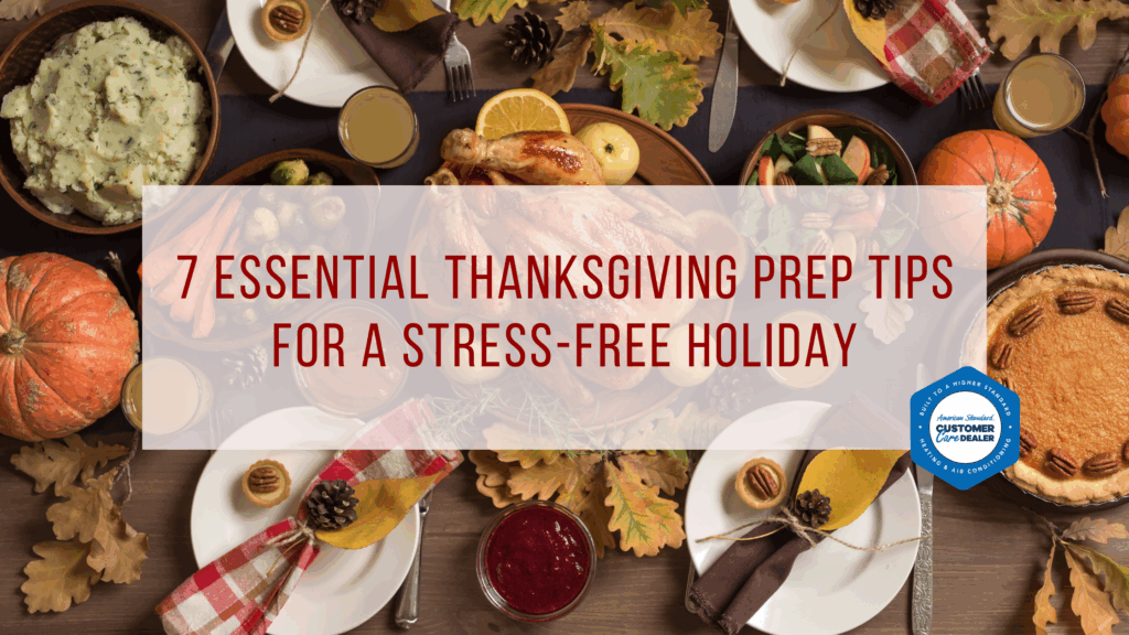 7 Essential Thanksgiving Prep Tips for a Stress-Free Holiday