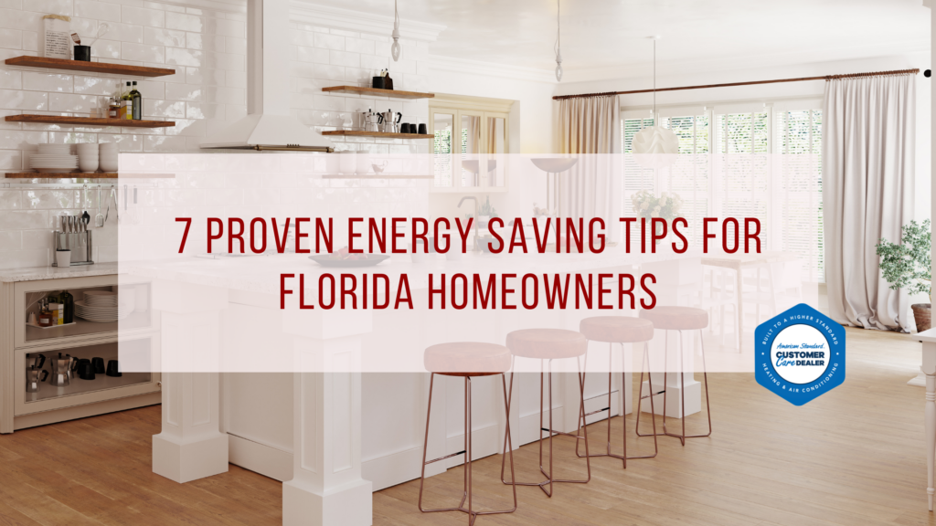 7 Proven Energy Saving Tips for Florida Homeowners