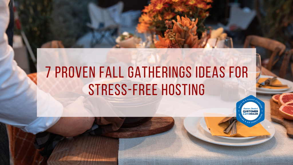 7 Proven Fall Gatherings Ideas for Stress-Free Hosting